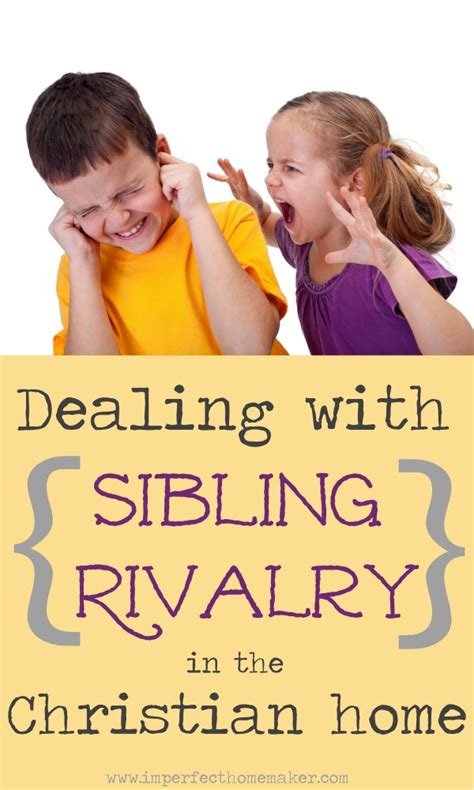 How to End Sibling Rivalry Like a Christian.